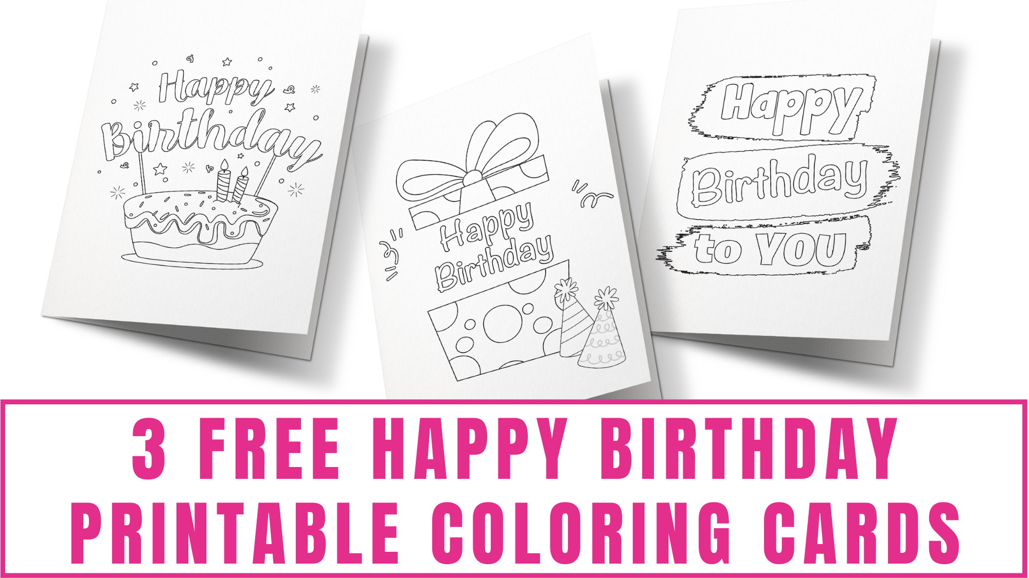 3 Free Happy Birthday Printable Coloring Cards Freebie Finding Mom - Free Printable Birthday Cards For Kids