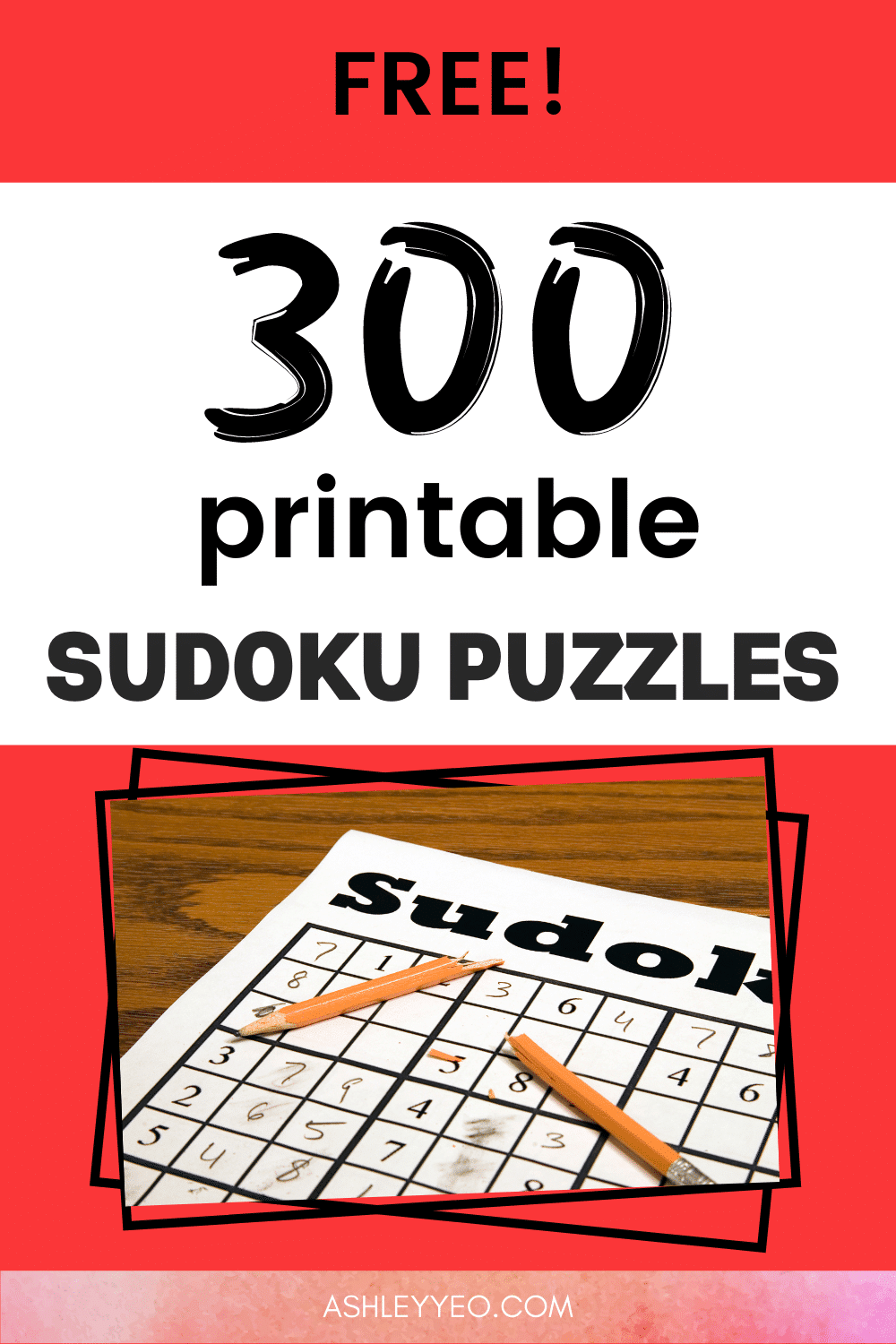 300 Free Printable Sudoku Puzzles For Your Family Ashley Yeo - Download Printable Sudoku Puzzles Free