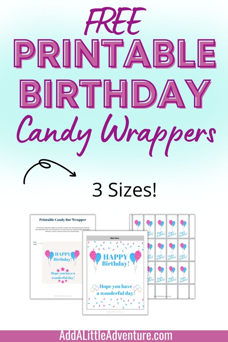 Birthday Candy Bar Wrappers Free Printables Add A Little Adventure Candy Bar Birthday Birthday Candy Bar Wrappers Birthday Candy - Free Printable Birthday Candy Bar Wrappers