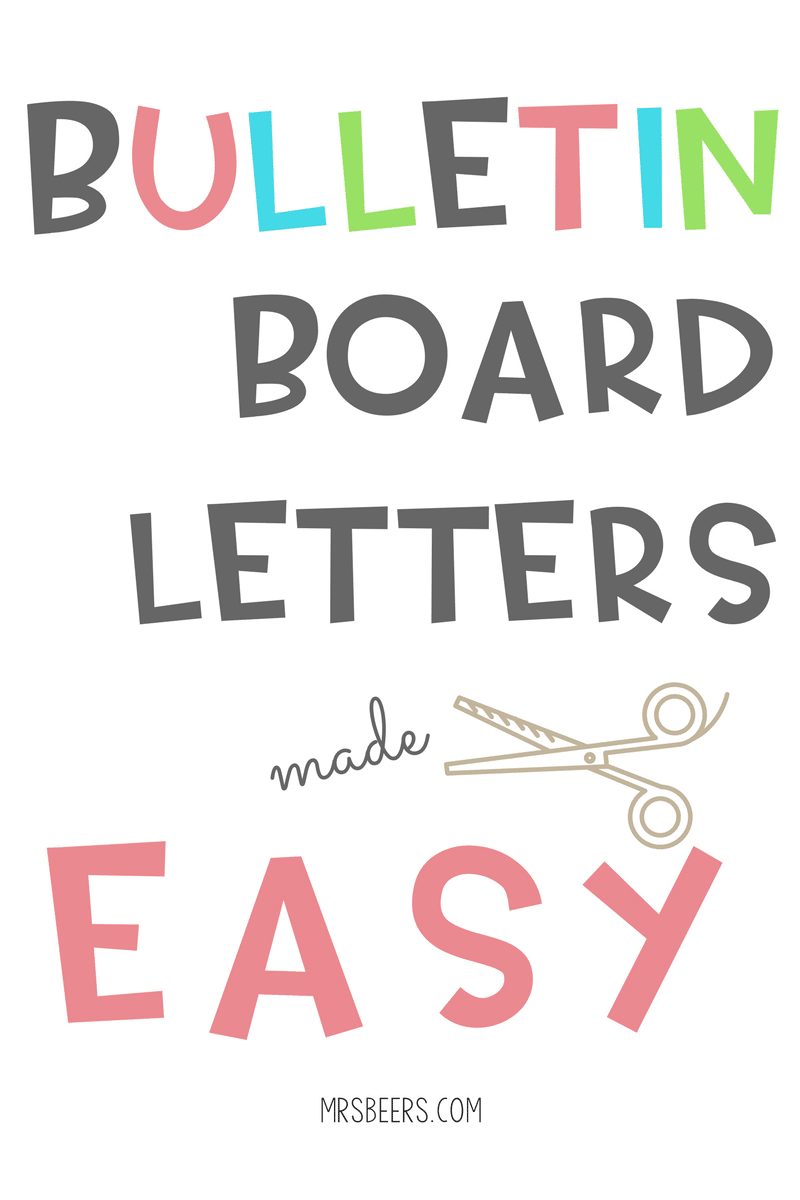 Bulletin Board Letters Made Easy SIMPLE Steps - Free Printable Bulletin Board Letters