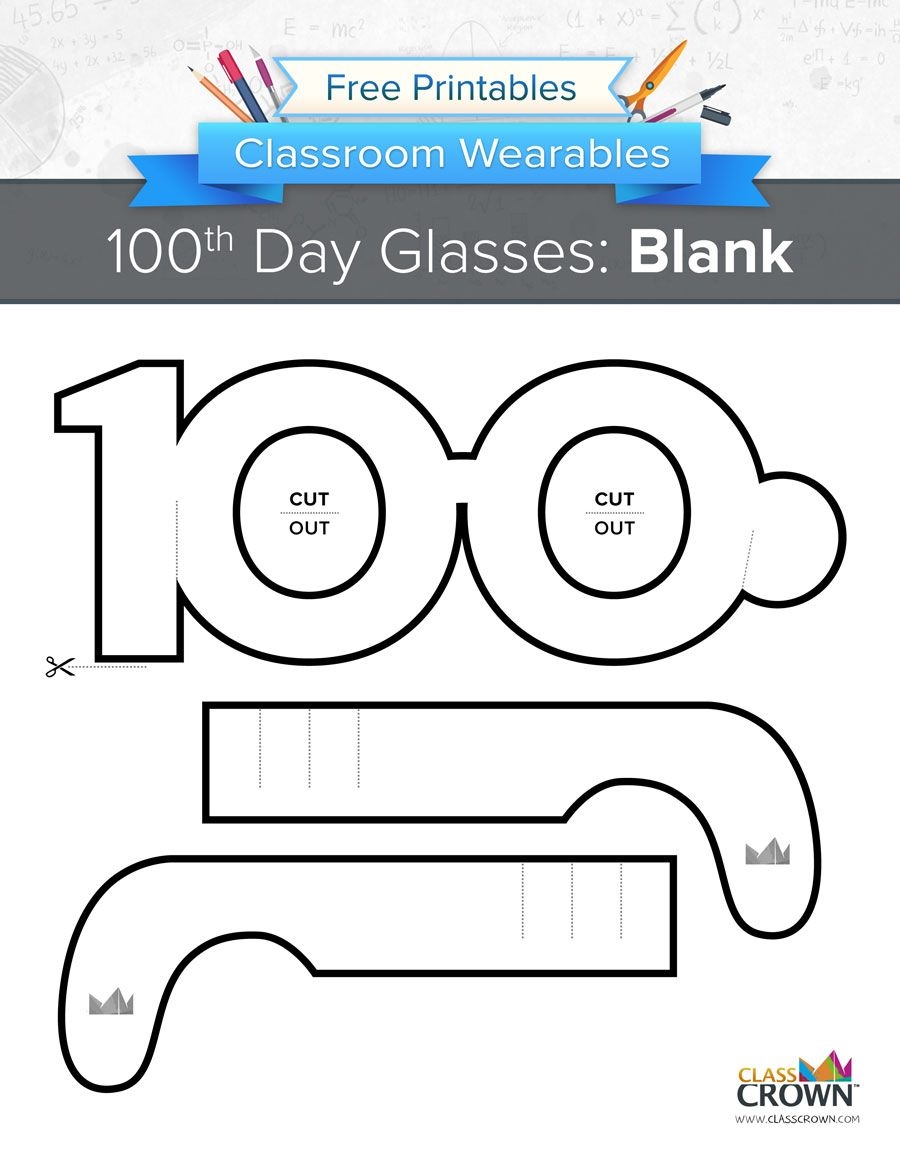 Celebrate Your 100th Day With These Fun 100th Day Of School Glass 100 Days Of School Project Kindergartens 100th Day Of School Crafts 100 Day Of School Project - 100th Day of School Printable Glasses Free
