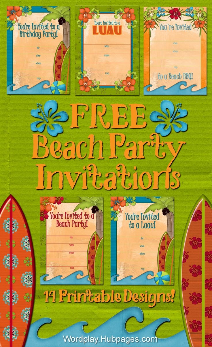 Free Printable Beach Party Luau And BBQ Invitations Templates Party Invite Template Free Printable Party Invitations Party Invitations Printable - Free Printable Birthday Invitations Pinterest