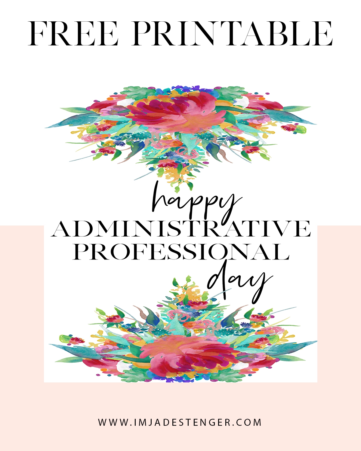 Free Printable Celebrating Administrative Professional Day I m Jade Stenger - Administrative Professionals Cards Printable Free
