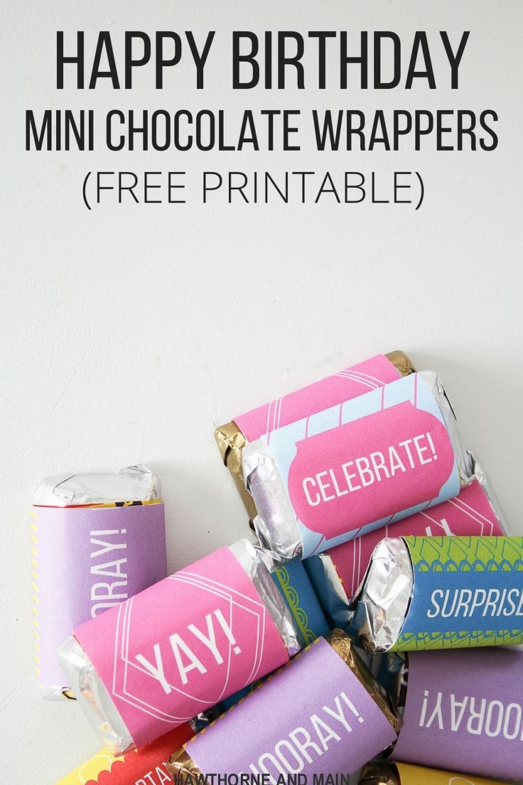 Happy Birthday Candy Wrappers FREE Printable Candy Bar Wrapper Template Birthday Candy Wrappers Birthday Candy - Free Printable Birthday Candy Bar Wrappers