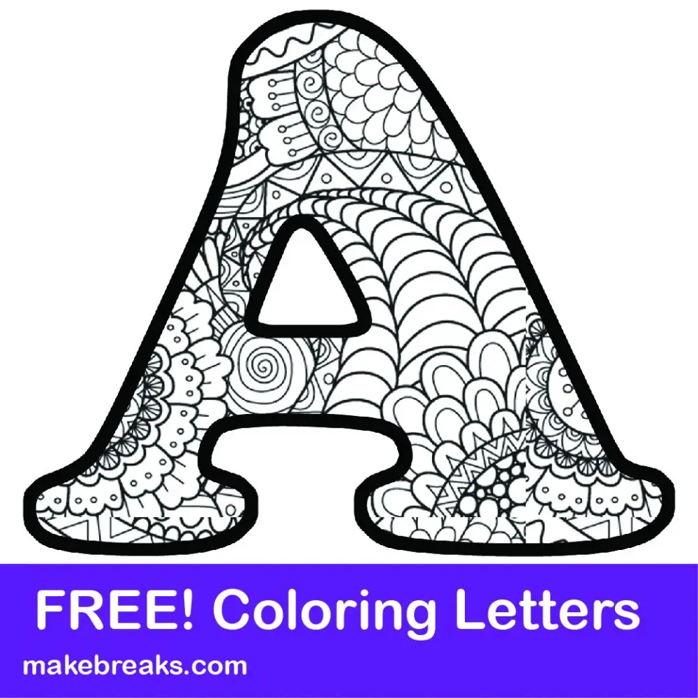 Printable Letter Alphabet Coloring Pages Make Breaks - Free Printable Alphabet Letters To Color